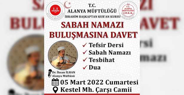 Sabah Namazı Buluşmasına Davet