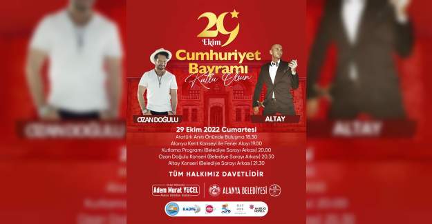 Alanya'da Cumhuriyetin 99.Yılı Fener Alayı ve Konserlerle Kutlanacak