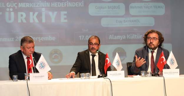 Alkü'de 15 Temmuz İhaneti ve Küresel Gücün Hedefindeki Türkiye Konuşuldu