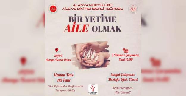 Bir Yetime Aile Olmak Konulu Programa Davet