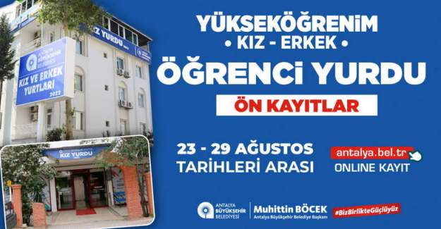 Antalya Büyükşehir Belediyesi Yükseköğrenim Yurtları İçin Ön Kayıtlar Başladı