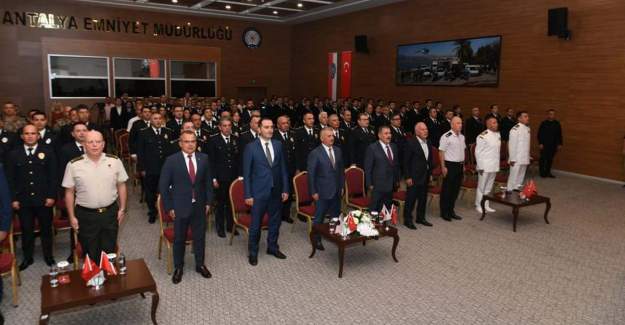 Antalya’mızın Huzur Ve Güvenin Adresi Olmasında Çalışmalarınızın Rolü Çok Büyük