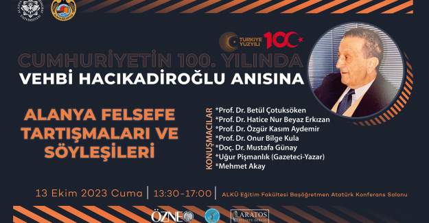 Alanyalı Felsefeci Alkü'de Anılacak