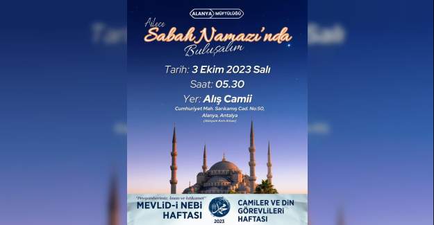 Alış Camii'nde  Sabah Namazı Buluşması Düzenlenecek