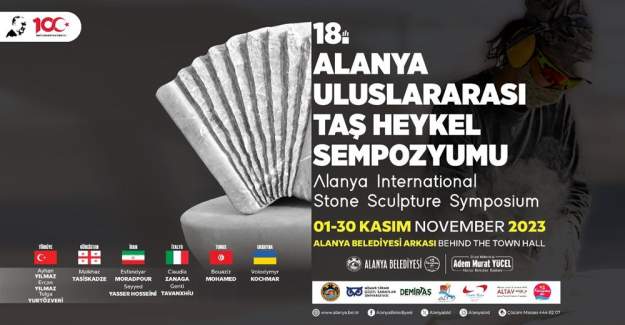 18. Uluslararası Alanya Taş Heykel Sempozyumu Başlıyor