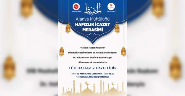 Hafızlık İcazet Merasimi'ne Davet