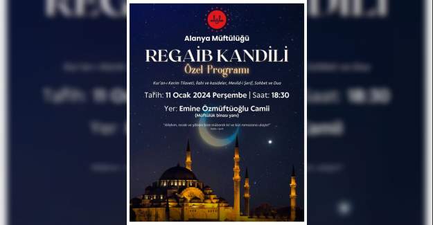 Regaip Kandili Özel Programına Davet