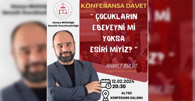 Topçuoğlu'ndan Konferansa Davet