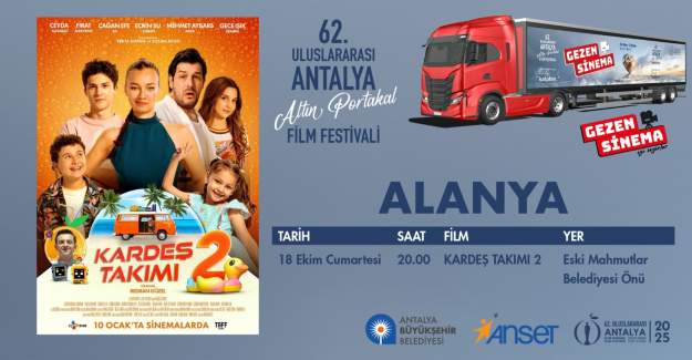 Altın Portakal Heyecanı "Gezen Sinema" İle Alanya'da