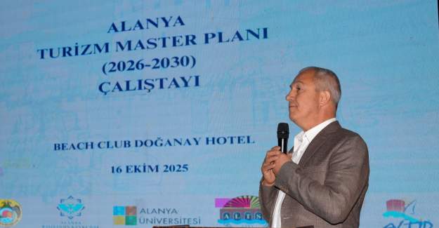 Başkan Özçelik: "Turizm Master Planı Alanya'nın Geleceğine Stratejik Miras Olacak"
