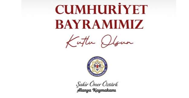 Kaymakam Öztürk'ten 29 Ekim Mesajı: "Cumhuriyetimiz Daha Güçlü Yarınlara Ulaşacaktır"