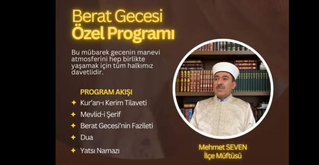 Mehmet Seven Vatandaşları Berat Gecesi Özel Programına Davet Etti