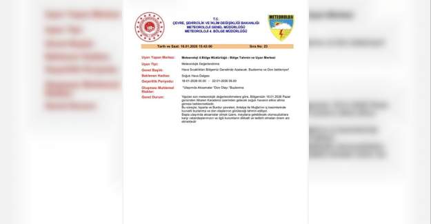 Meteoroloji 4. Bölge Müdürlüğü Soğuk Hava İçin Uyardı
