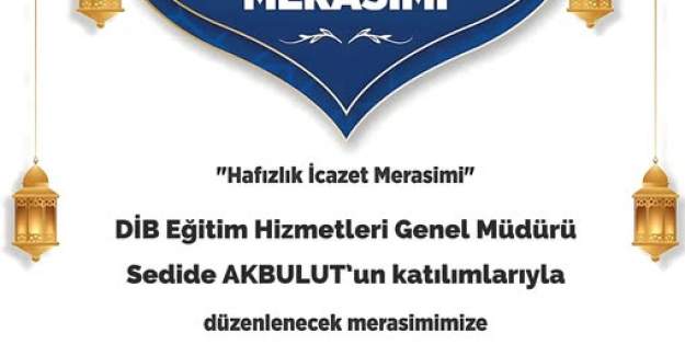 Hafızlık İcazet Merasimi'ne Davet