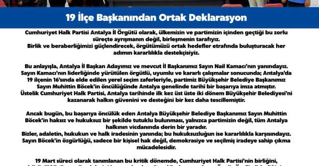 CHP’li 19 Ilçe Başkanindan Ortak Deklarasyon: “Birliğimizden Aldiğimiz Güçle Yola Devam Ediyoruz”