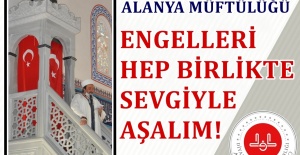 Engelleri Hep Birlikte ve Sevgiyle Aşalım