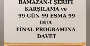 Ramazan-ı Şerifi Karşılama ve Dua Programına Davet