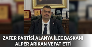 Alanya'da Siyaseti Sarsan Ölüm : Başkan Arıkan Vefat Etti